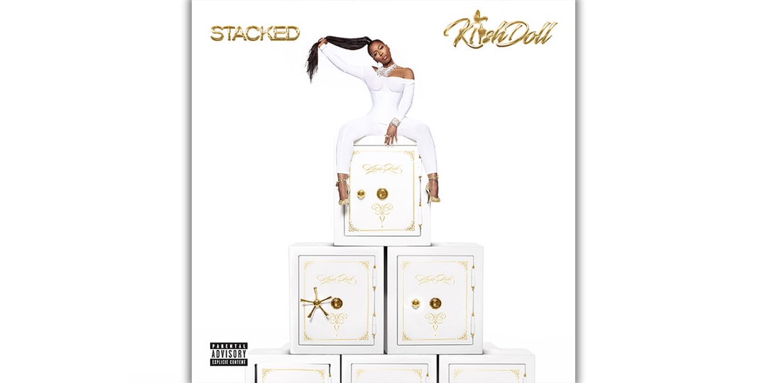 Kash Doll 'Stacked' Debut Album Stream Hypebeast