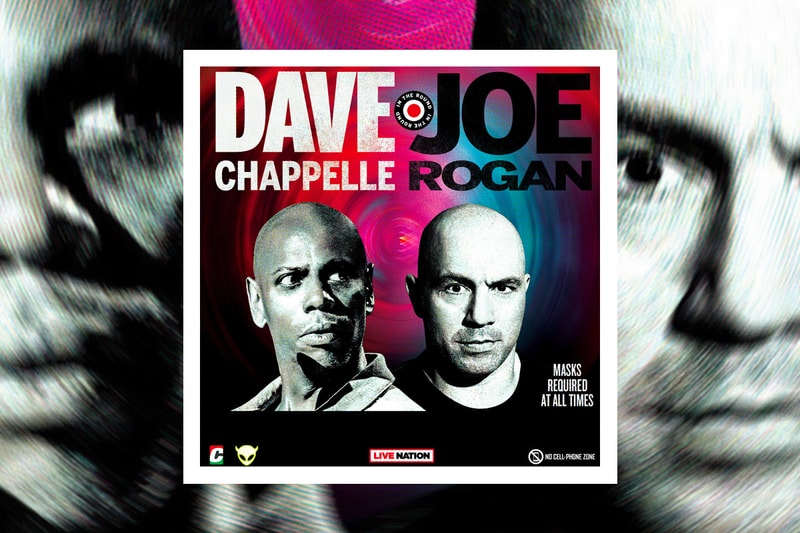 Dave Chappelle, Joe Rogan Arena Shows Dates Hypebeast