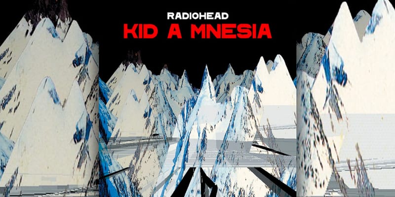 Radiohead 'KID A MNESIA' Collection Release Info | Hypebeast