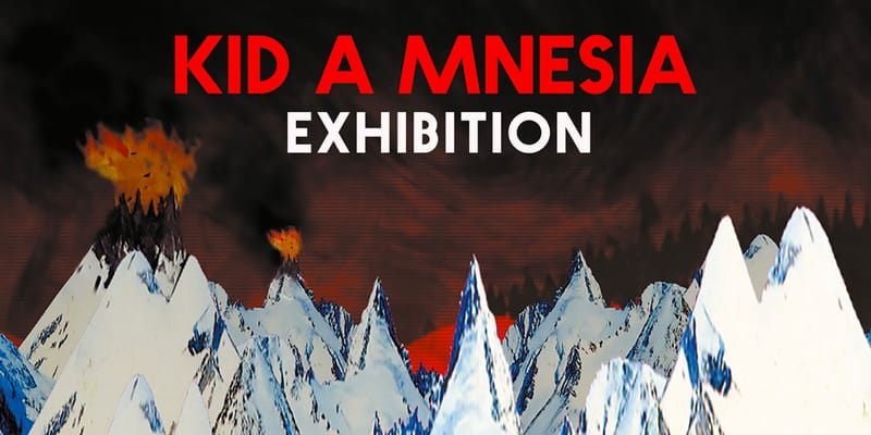 Radiohead, Epic Games "KID A MNESIA EXHIBITION" Info | HYPEBEAST