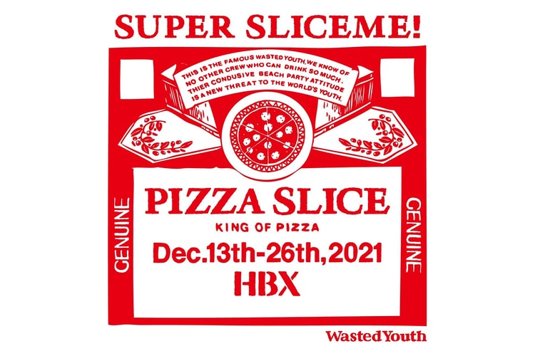 VEDRY Wasted Youth PIZZA SLICE Capsule HBX Release | HYPEBEAST
