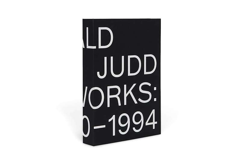 Donald Judd: Artworks 1970-1994' David Zwirner Books | Hypebeast