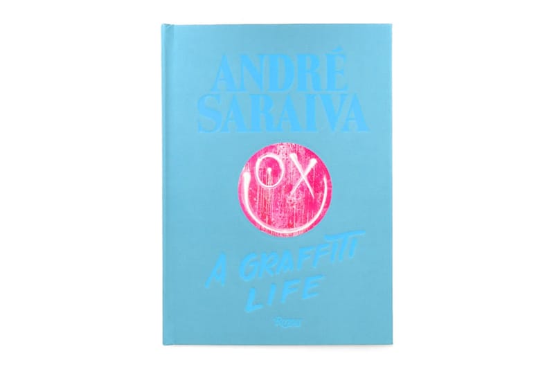 André Saraiva A Graffiti Life 作品集 André Saraiva: Graffiti Life' Rizzoli Art Book | Hypebeast