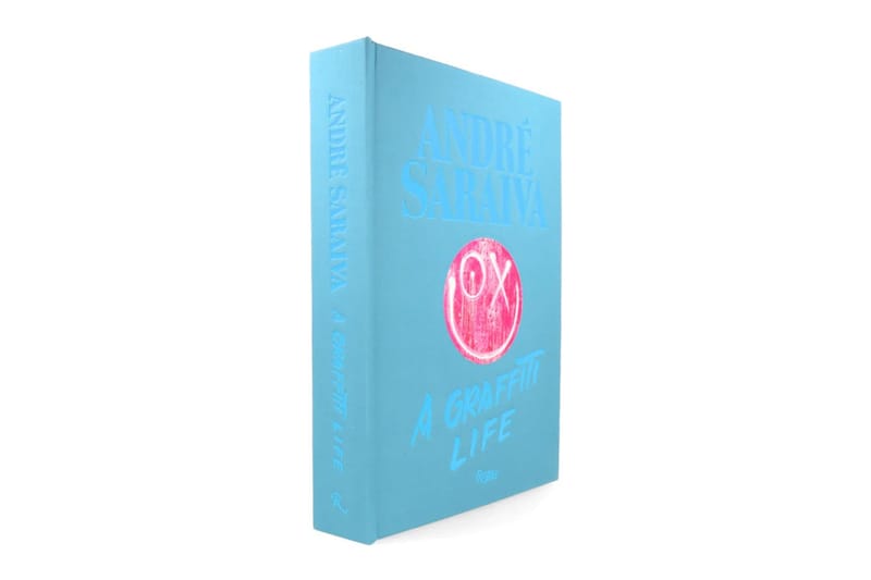 André Saraiva: Graffiti Life' Rizzoli Art Book | Hypebeast