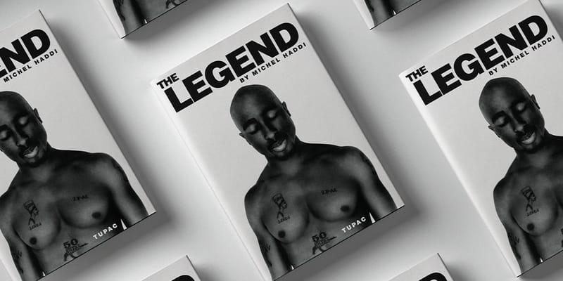 Michel Haddi TUPAC THE LEGEND Book Release Info Hypebeast