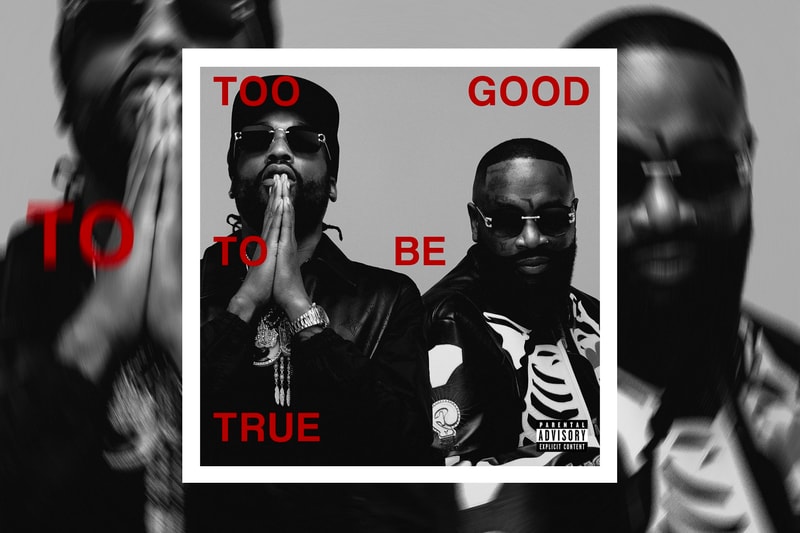 Rick Ross x Meek Mill 'Too Good To Be True' Album Stream Hypebeast