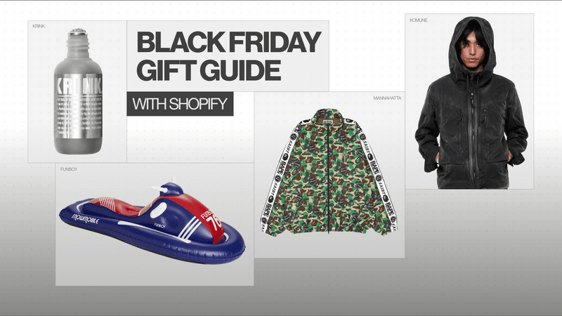 Shopify Brings Independent Brands to You for Black Friday | Hypebeast
