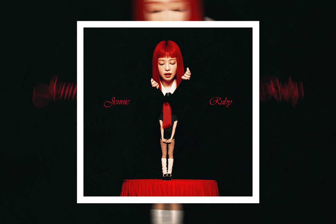 Jenni Ruby Jennie ‘Ruby’ Album Tracklist Release Info | Hypebeast