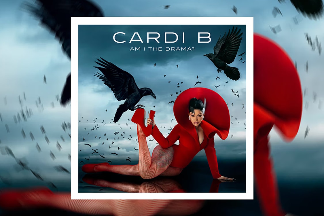Cardi B 'AM I THE DRAMA?' Album Release Date Hypebeast