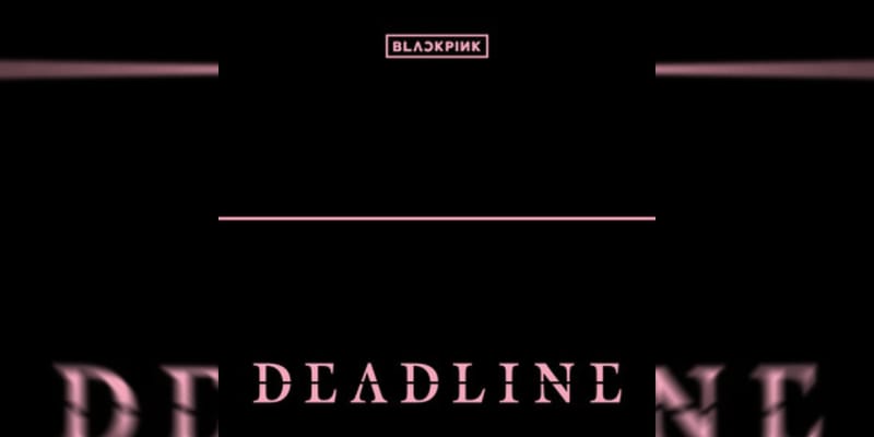 BLACKPINK 'DEADLINE' Mini Album Stream | Hypebeast