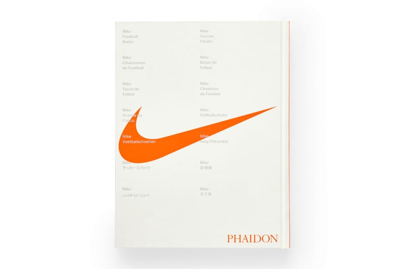 NIKE 大型本 PHAIDON Nike 联手Phaidon Press 推出《Nike Football Boots》足球战靴新书发售
