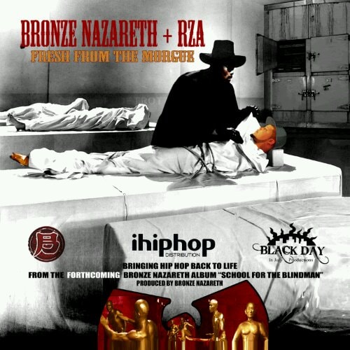 Bronze Nazareth featuring RZA Fresh From The Hypebeast