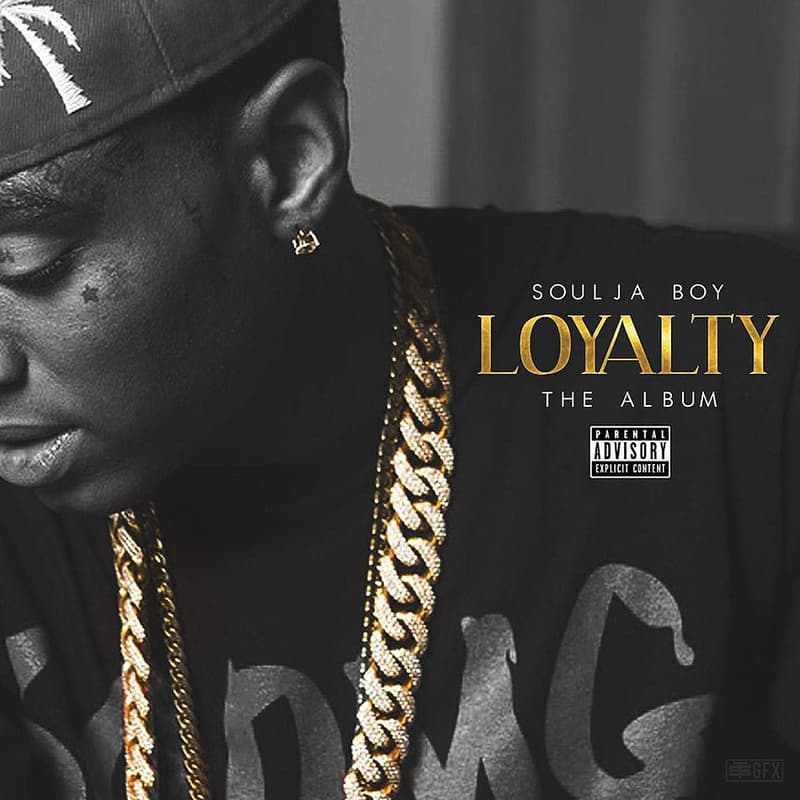 Soulja Boy Loyalty (Album Stream) Hypebeast