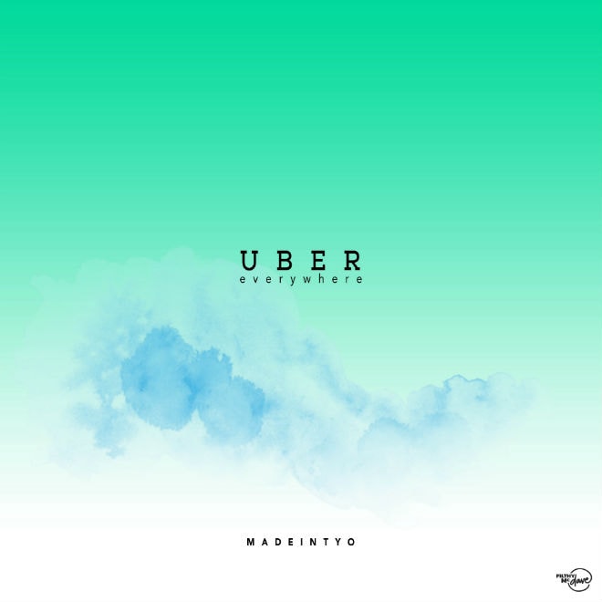 PREMIERE MADEINTYO UBER everywhere Hypebeast