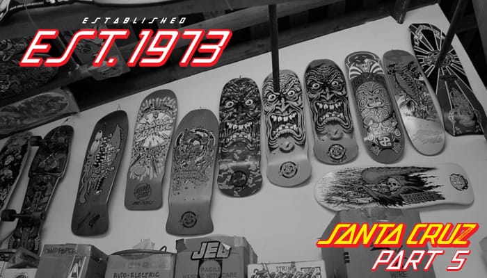 EST. 73 SANTA CRUZ Part 5 The Berrics