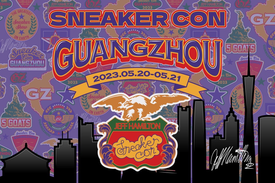 Sneaker Con Sneaker Trend Exhibition Guangzhou Station is coming soon ...