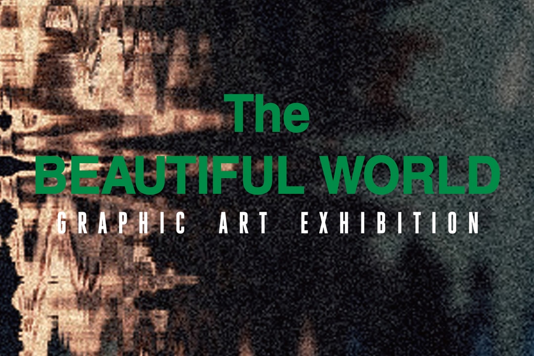 The Beautiful World: SOUTHFINESS x DISCOVERED Collaboration Exhibition in Guangzhou