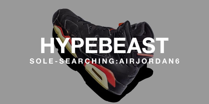 エアジョーダン 6 特集 | Hypebeast.JP