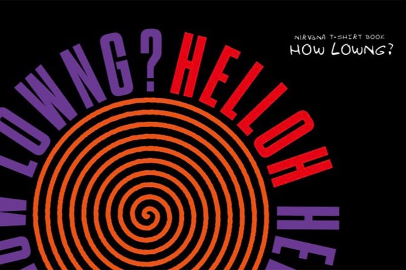 ニルヴァーナのTシャツをまとめた書籍『HOW LOWNG？』が発売