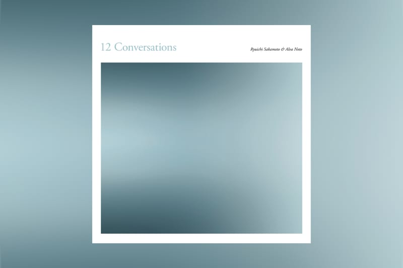 坂本龍一とアルヴァ・ノトの未発表アルバム『12 Conversations』発売