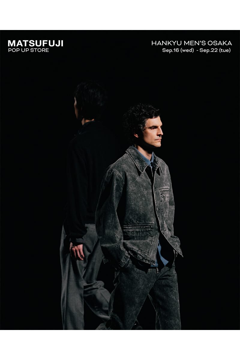 マツフジが阪急 MEN'S OSAKA でポップアップストアを開催 | Hypebeast.JP