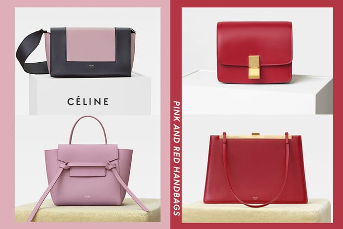 甜美 VS 優雅：Céline 推出一系列粉紅及紅色手袋，如此吸引叫人怎樣二選一？
