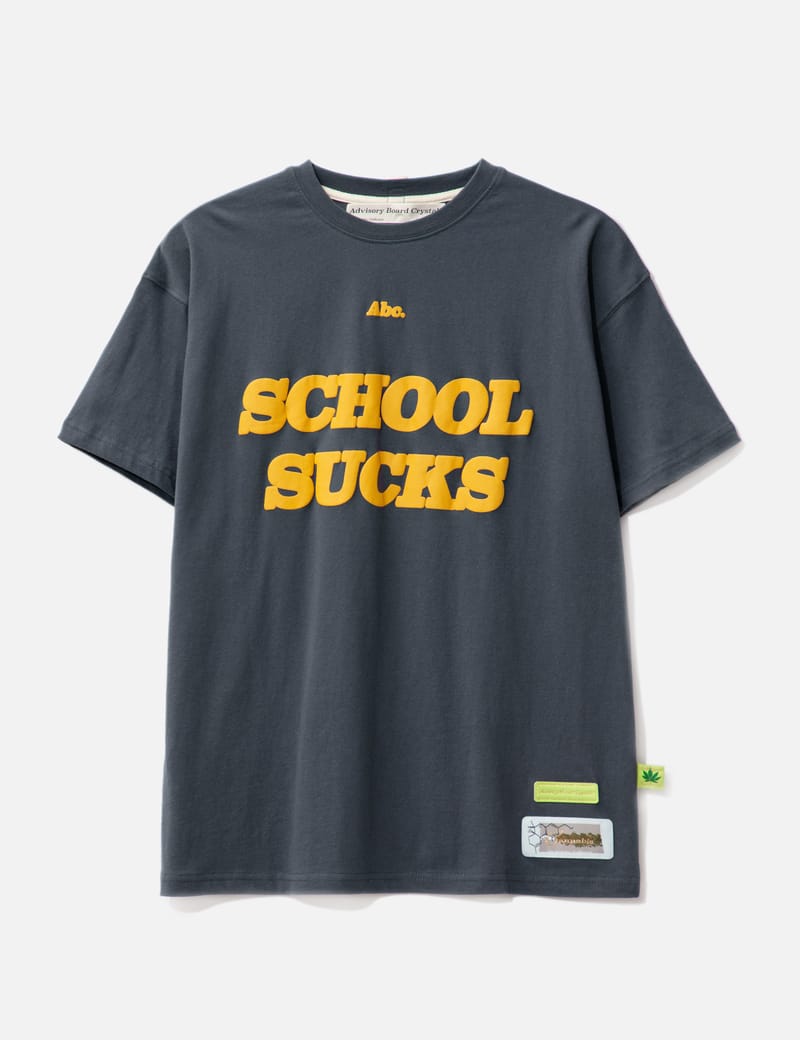 Advisory Board Crystals - Abc. School Sucks T-Shirt | HBX