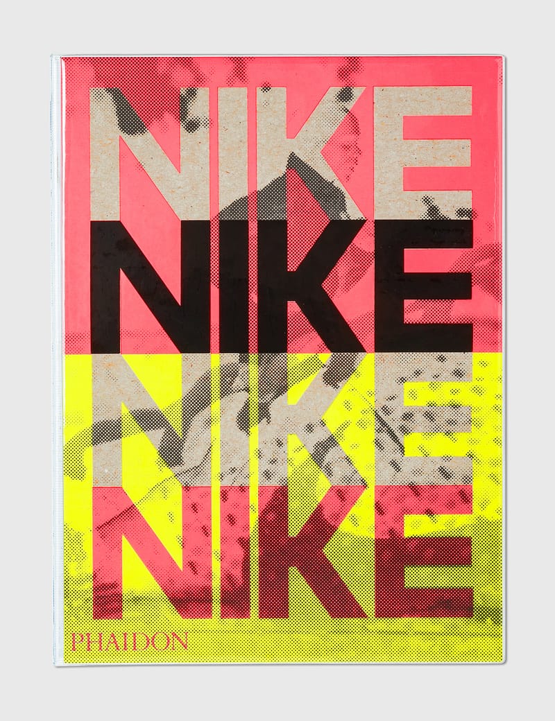 Phaidon - Nike: Better Is Temporary | HBX - Globally Curated