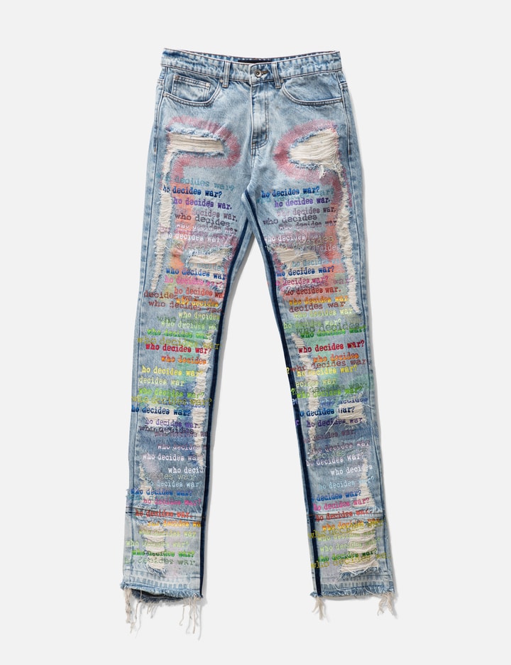 Jean Material With Scriptures Who Decides War - Roygbiv Scripture Denim Jeans | HBX