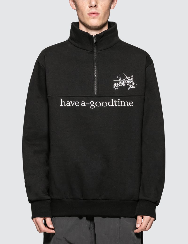 Have A Good Time - Faber Half Zip Sweatshirt | HBX - Globally