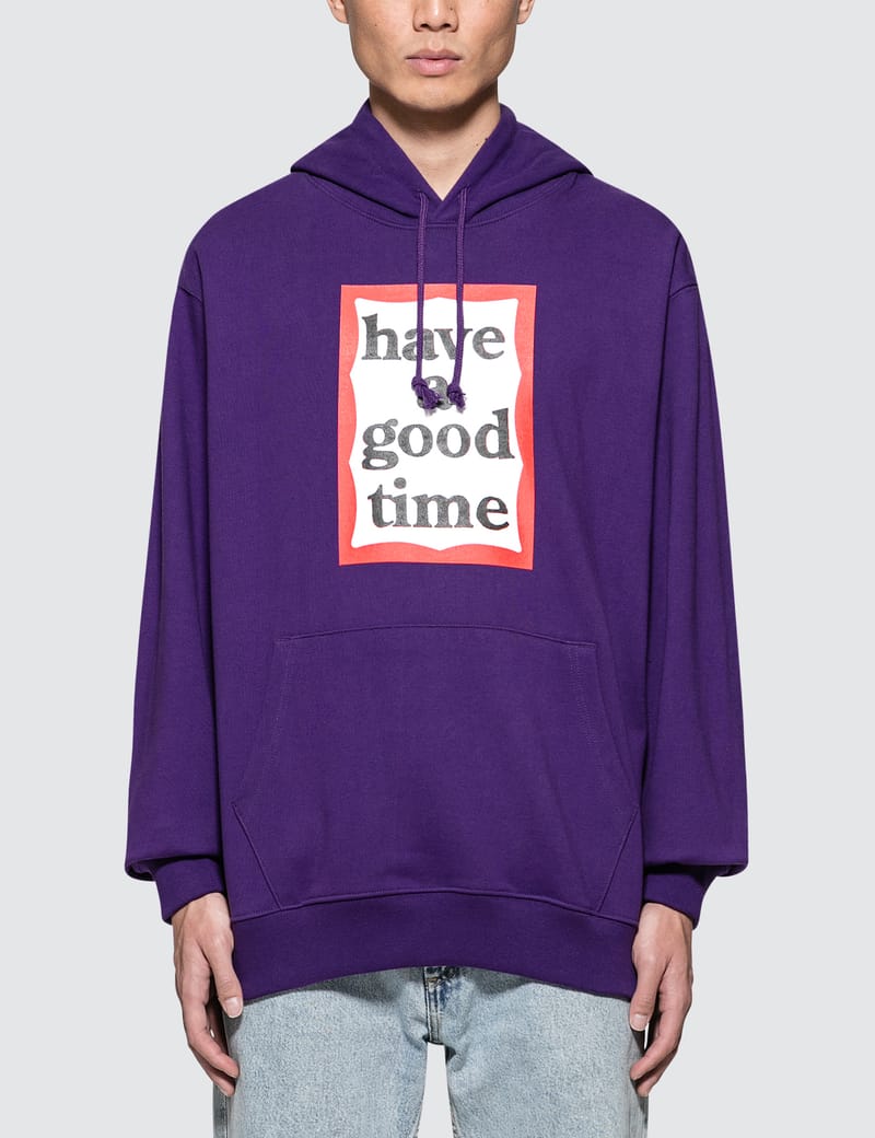 Have A Good Time - Frame Pullover Hoodie | HBX - ハイプビースト ...
