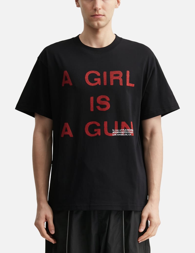 Pleasures Girl Is A Gun T-Shirt - Black cotton tee with bold front