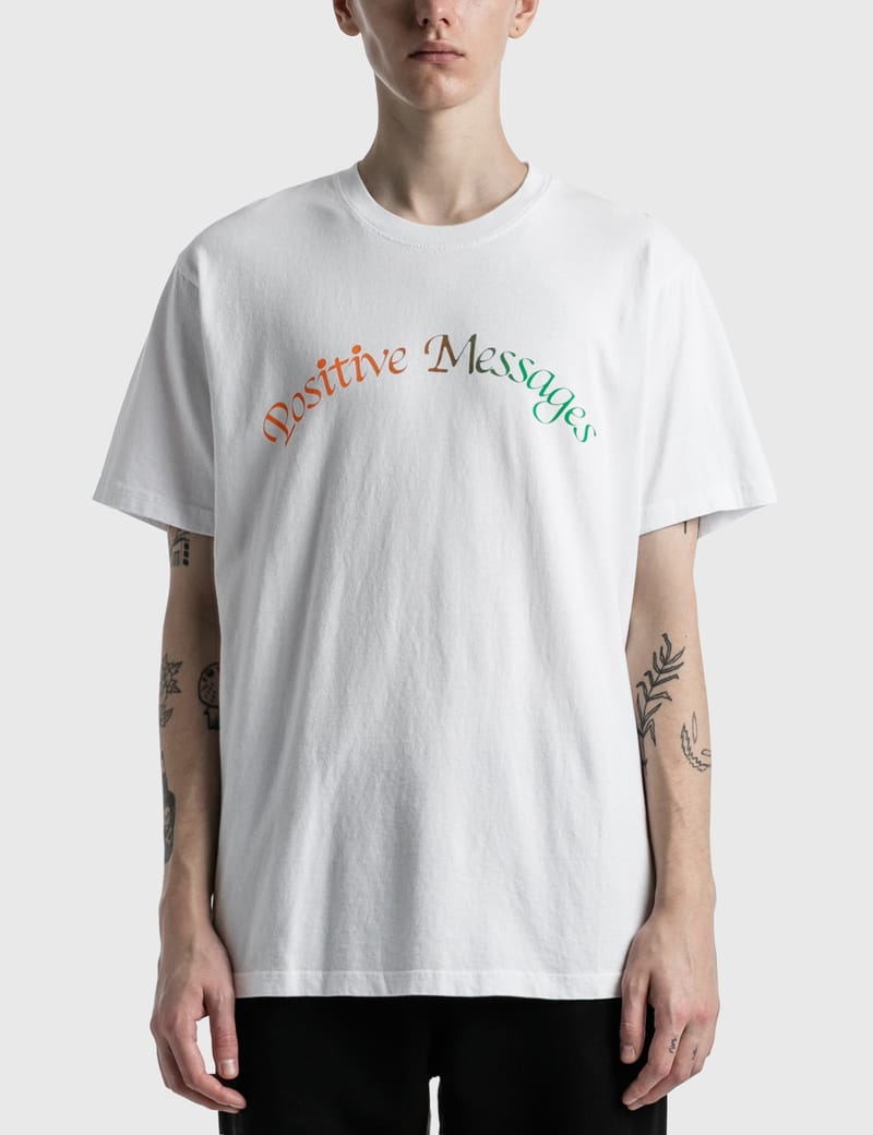 Perks and Mini - Positive Messages T-Shirt | HBX