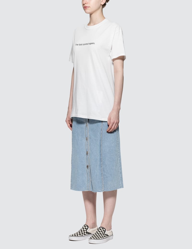 Fuck Art, Make Tees - I've Lost Control Again. S/S T-Shirt | HBX